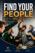 Find Your People After 30