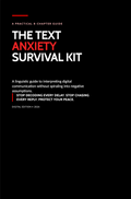 The Text Anxiety Survival Kit