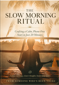 The Slow Morning Ritual